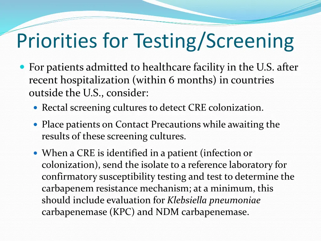 priorities for testing screening