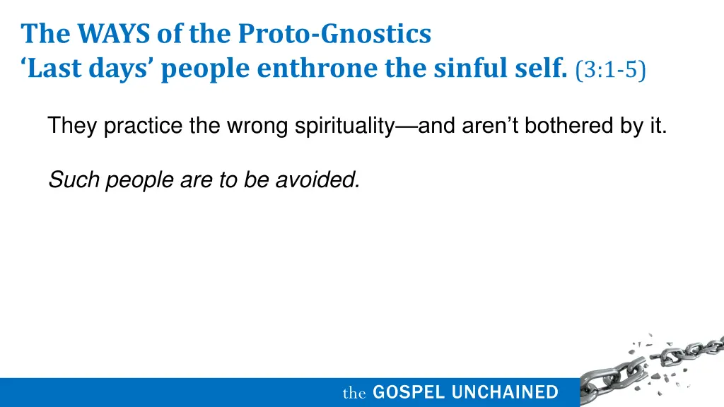 the ways of the proto gnostics last days people 6