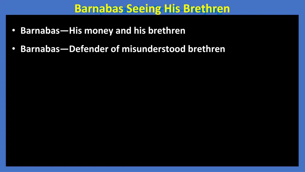 in spirit and in truth praying barnabas seeing 1