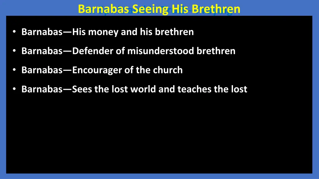 in spirit and in truth praying barnabas seeing 3