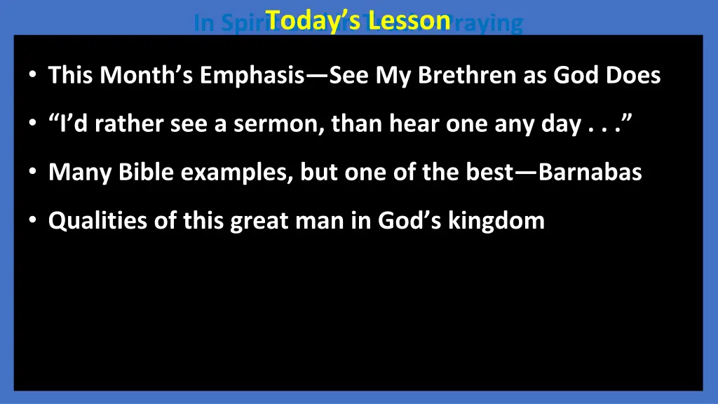 in spirit and in truth praying today s lesson