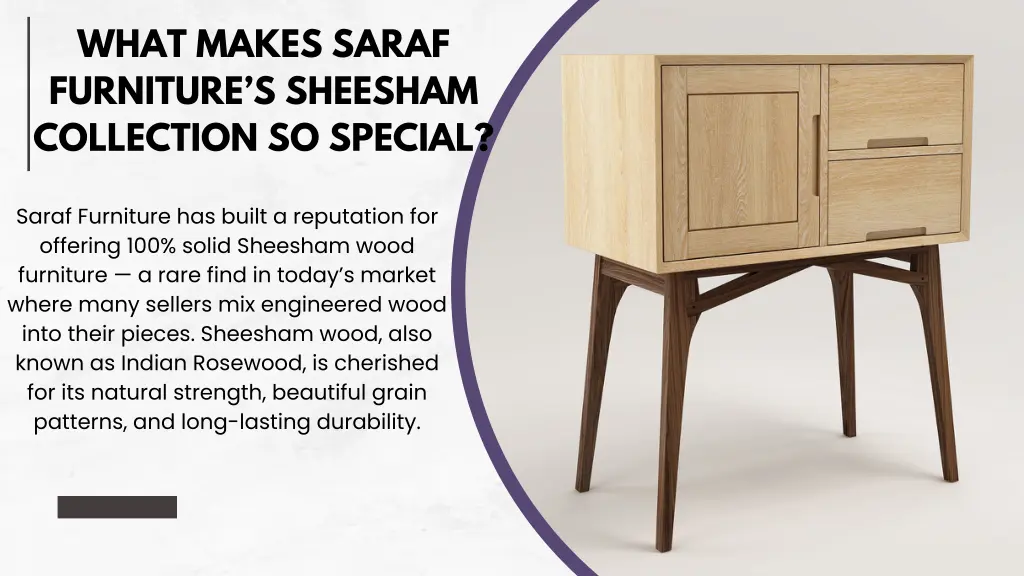 what makes saraf furniture s sheesham collection