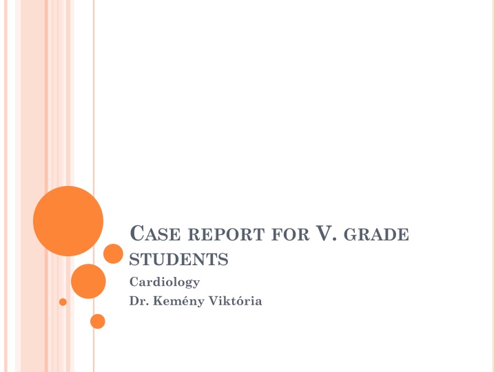 c ase report for v grade students cardiology