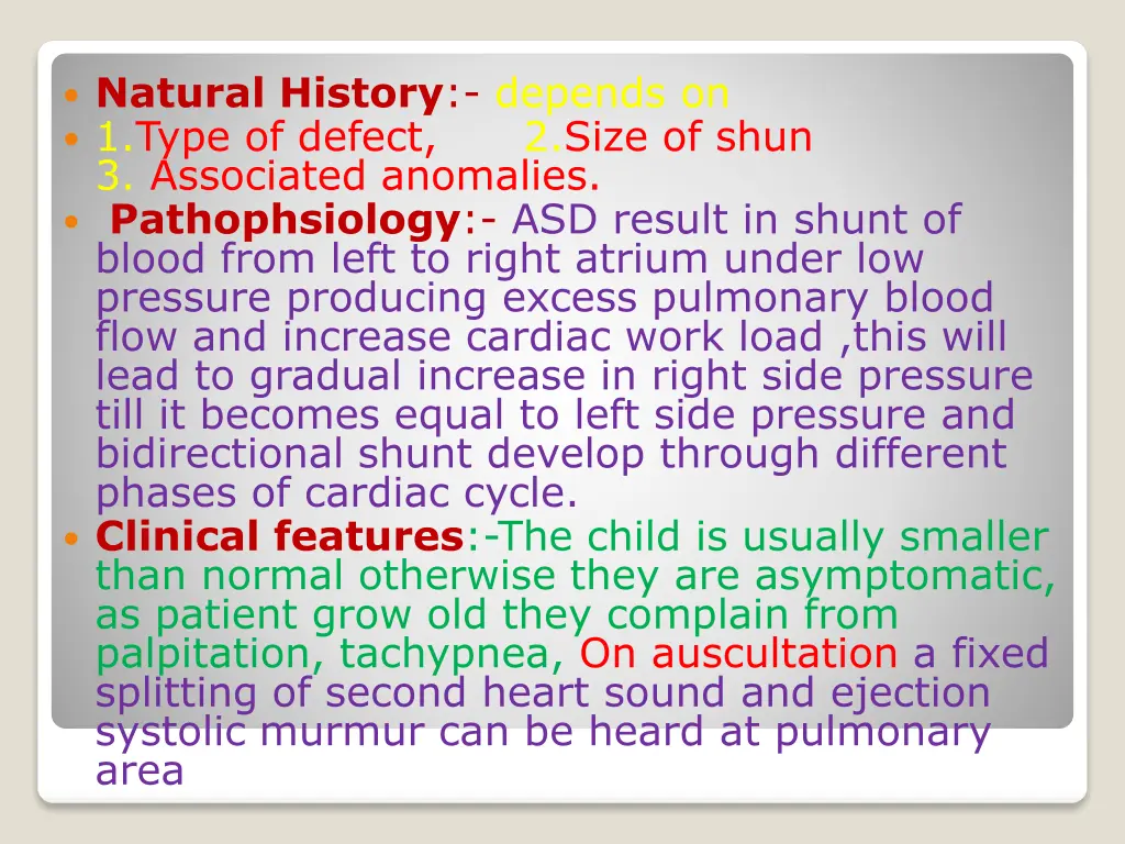 natural history depends on 1 type of defect