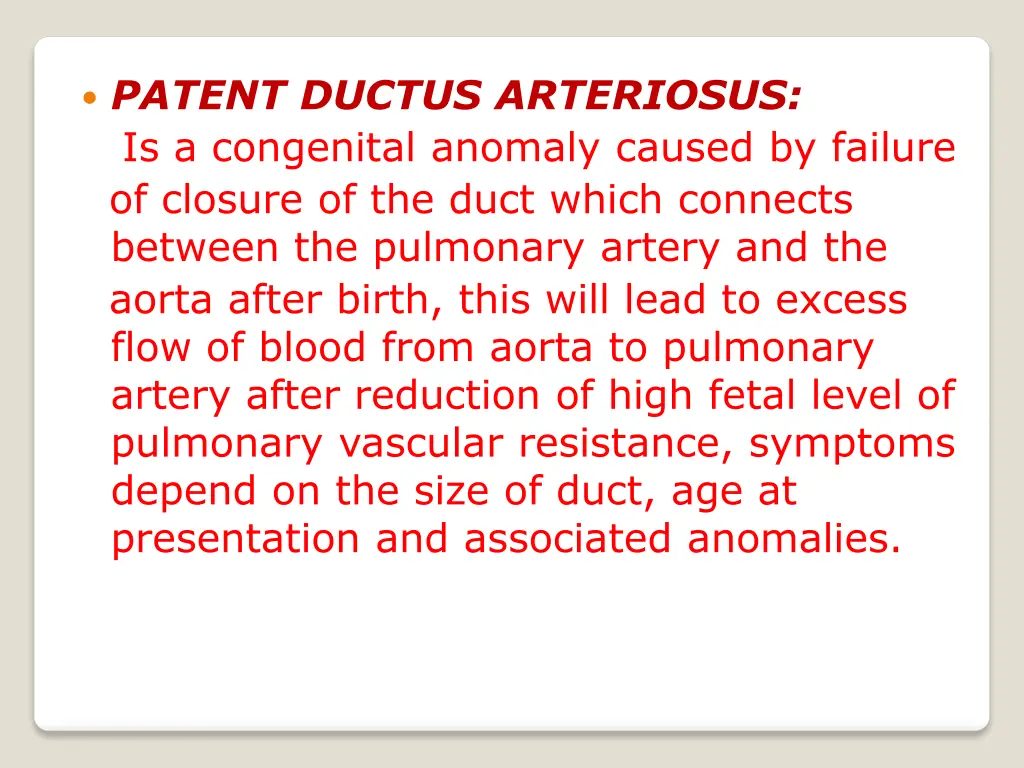 patent ductus arteriosus is a congenital anomaly