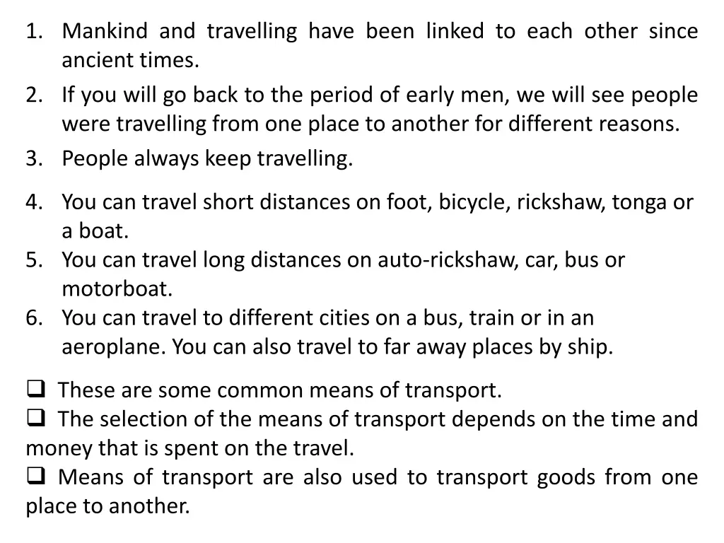 1 mankind and travelling have been linked to each