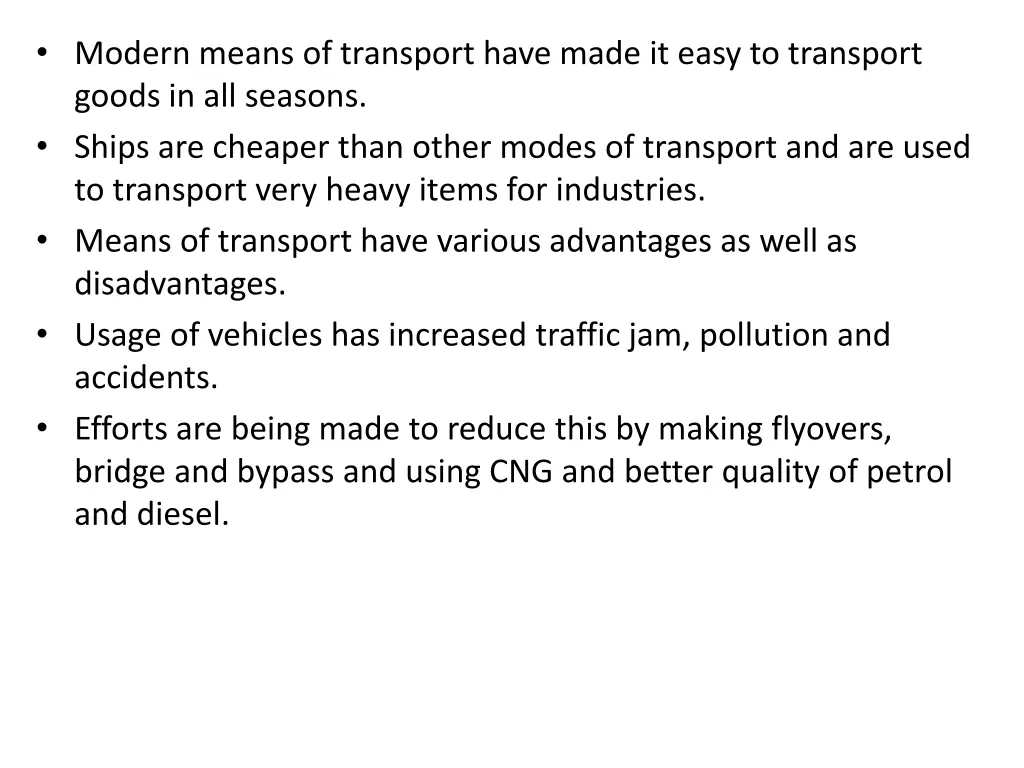 modern means of transport have made it easy 1