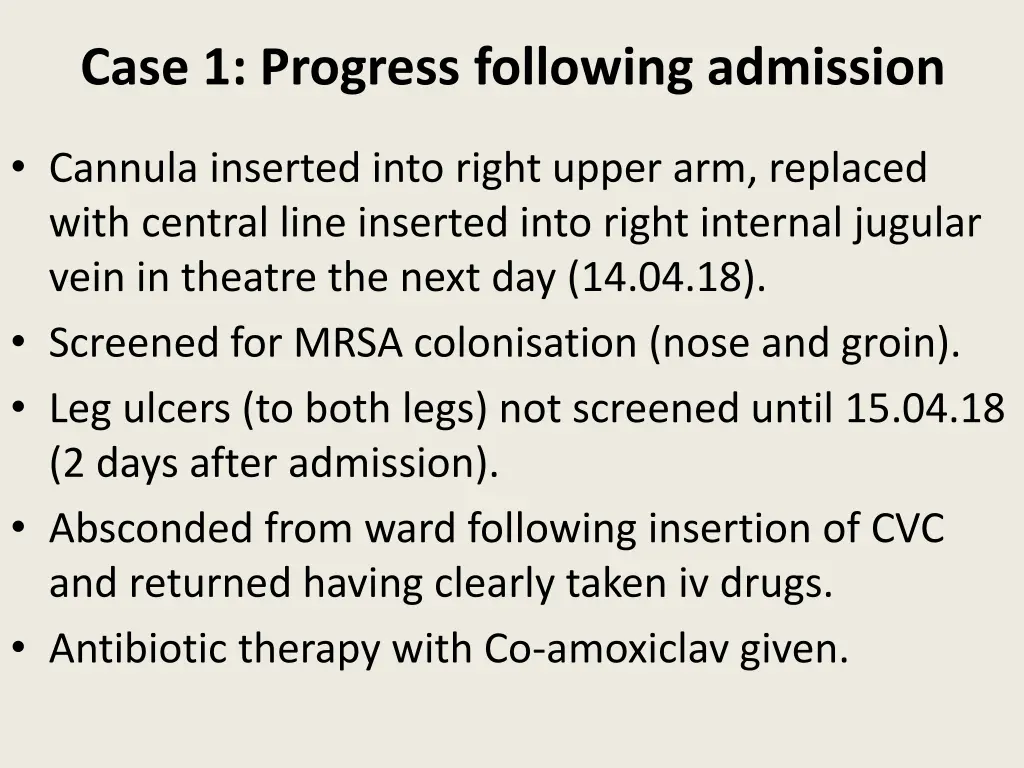 case 1 progress following admission