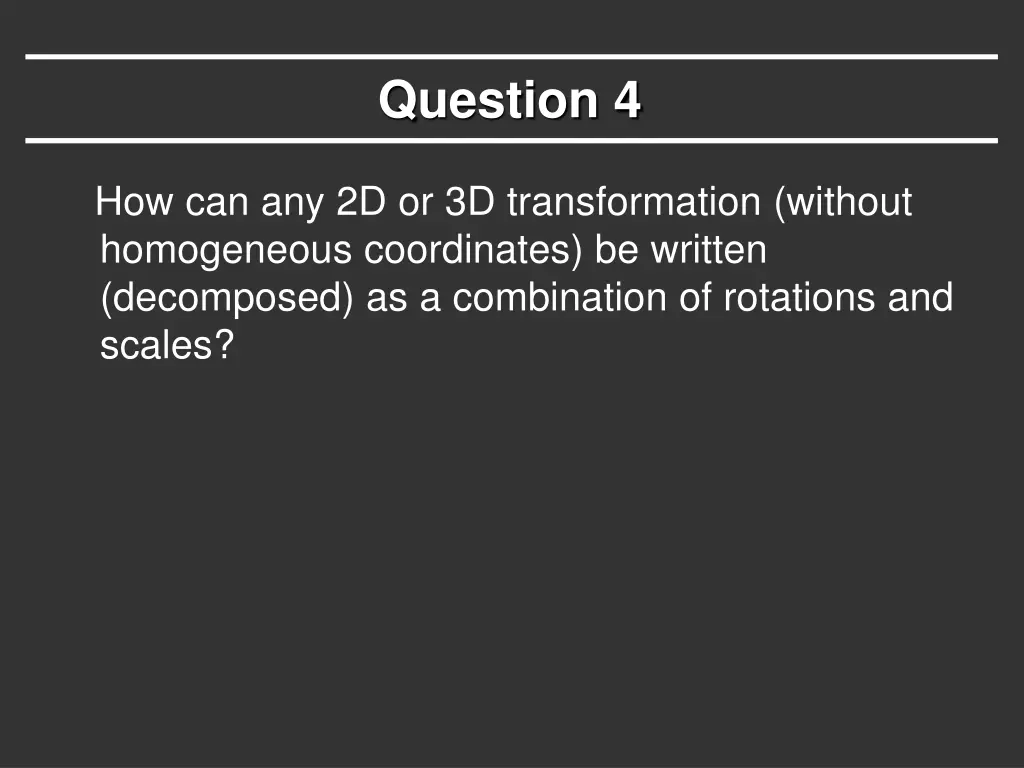 question 4