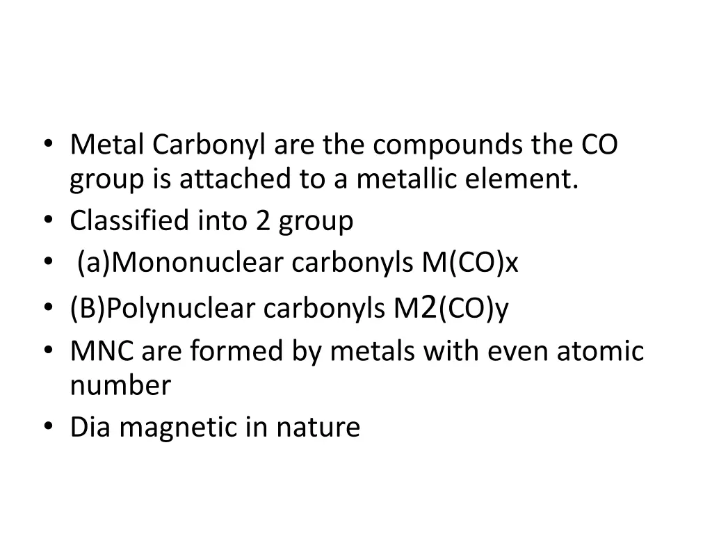 metal carbonyl are the compounds the co group