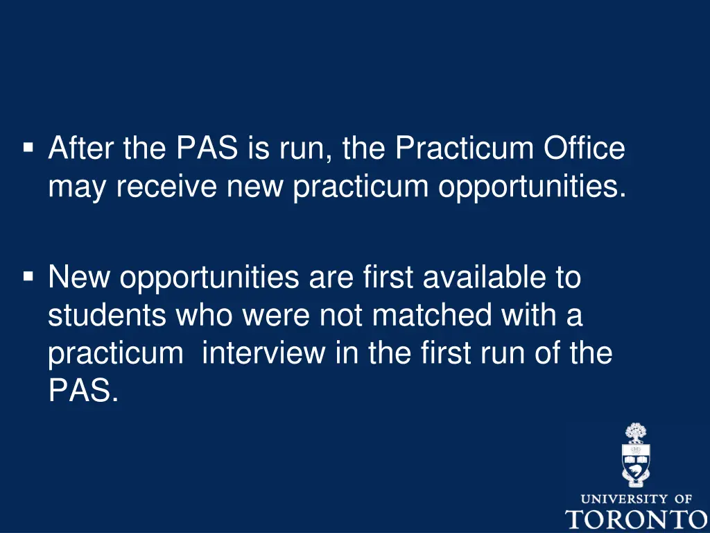 after the pas is run the practicum office