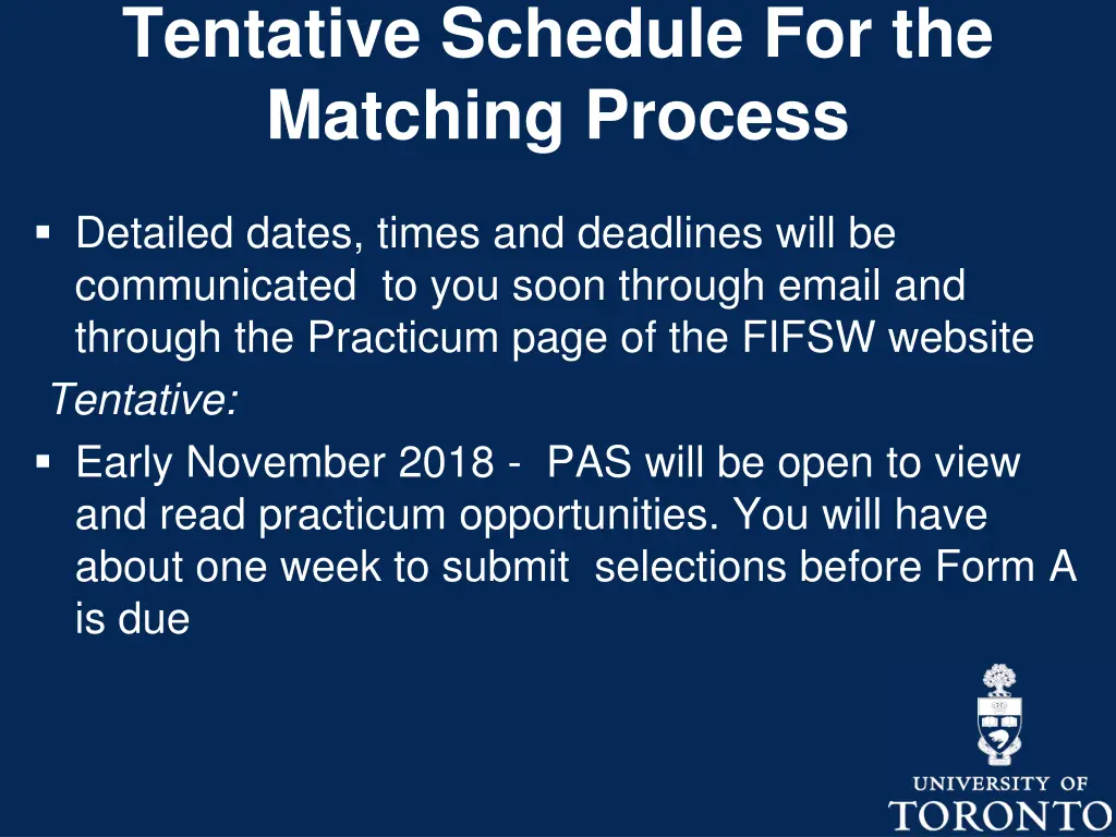 tentative schedule for the matching process