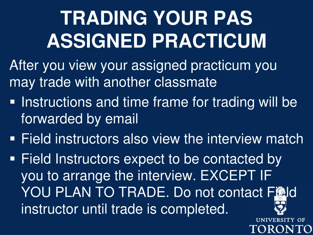 trading your pas assigned practicum after