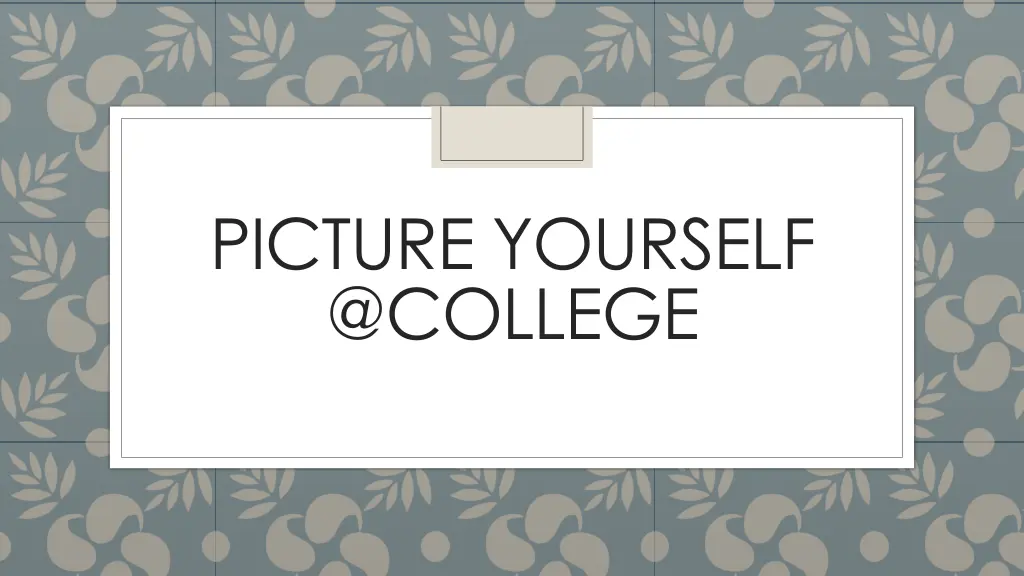 picture yourself @college