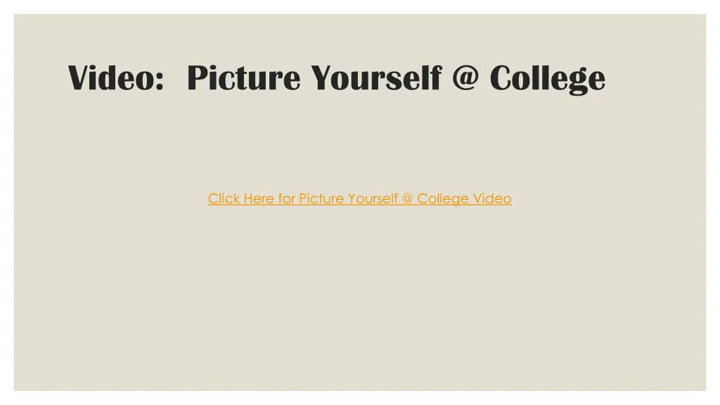 video picture yourself @ college