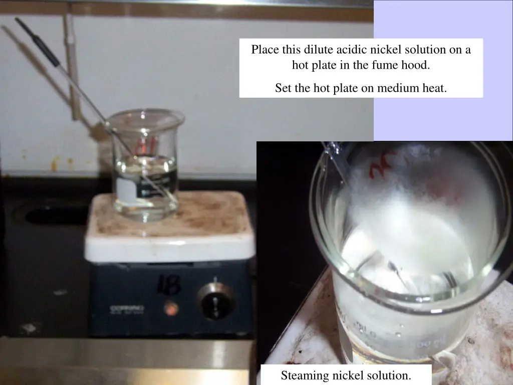 place this dilute acidic nickel solution