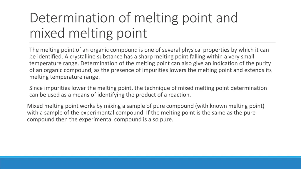 determination of melting point and mixed melting