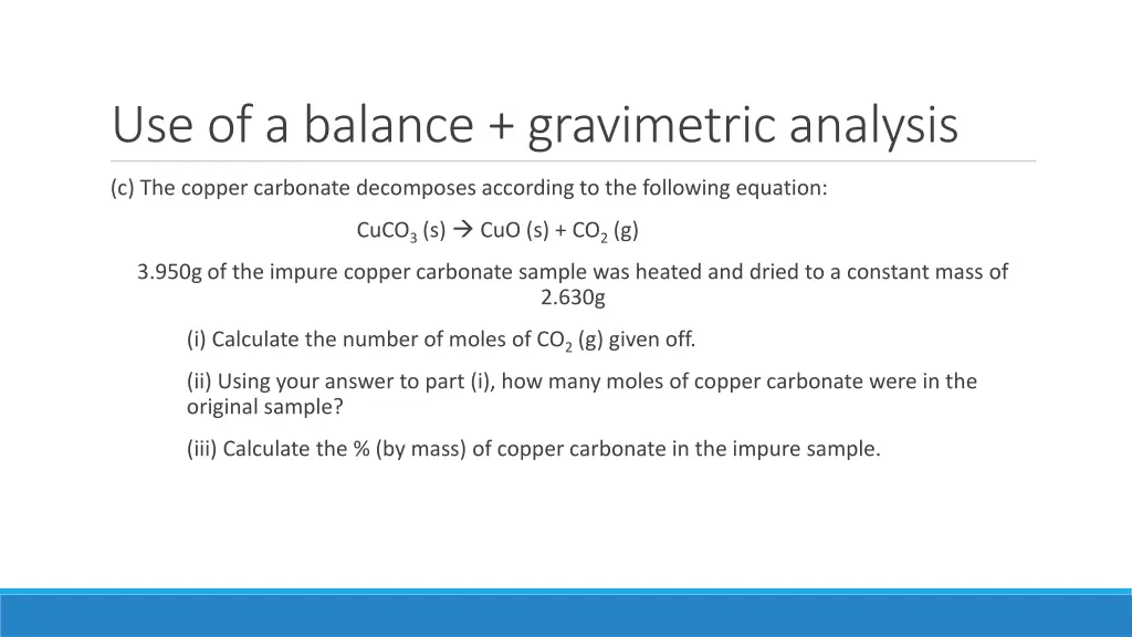 use of a balance gravimetric analysis 1