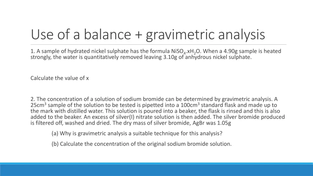 use of a balance gravimetric analysis 2