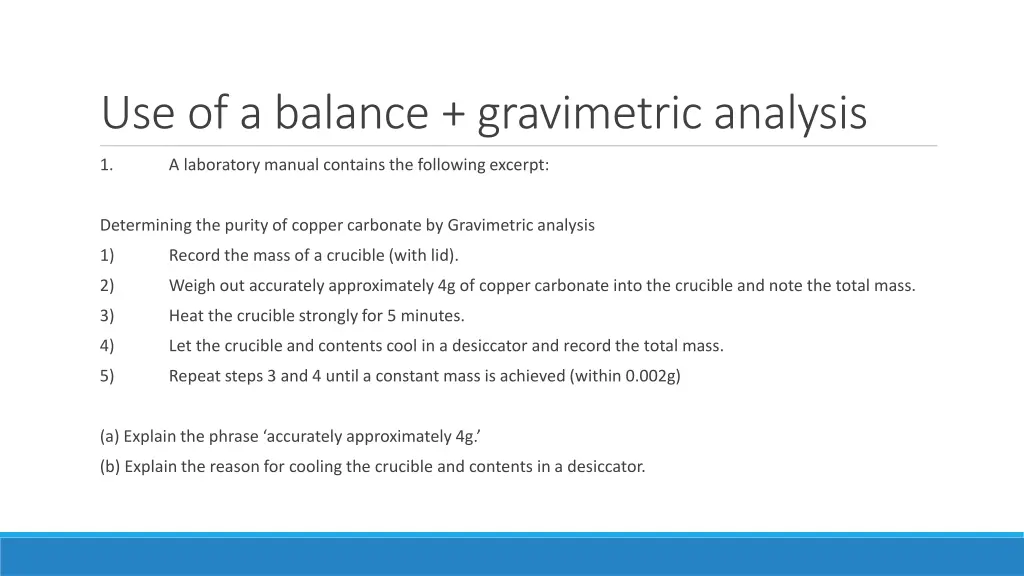 use of a balance gravimetric analysis