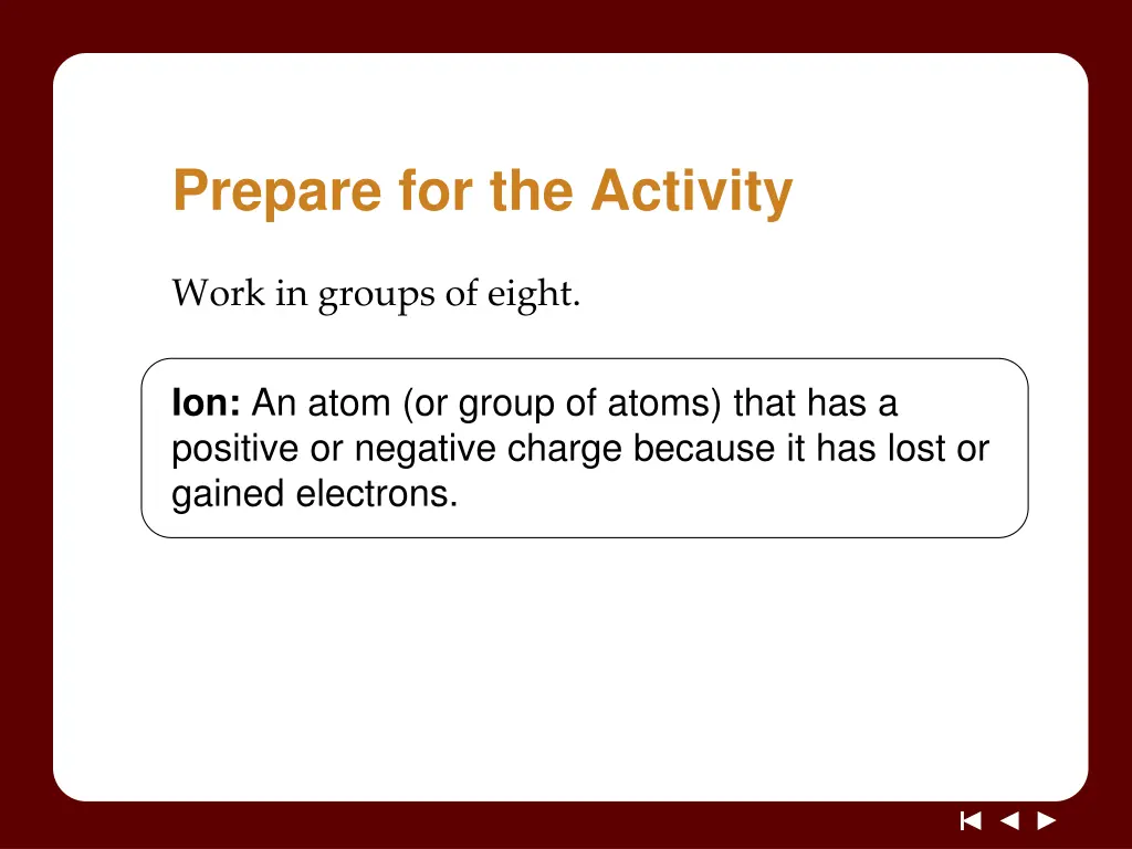 prepare for the activity