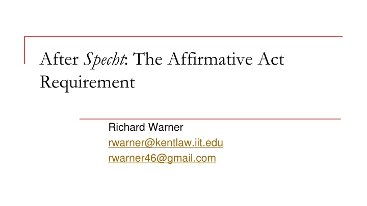 after specht the affirmative act requirement