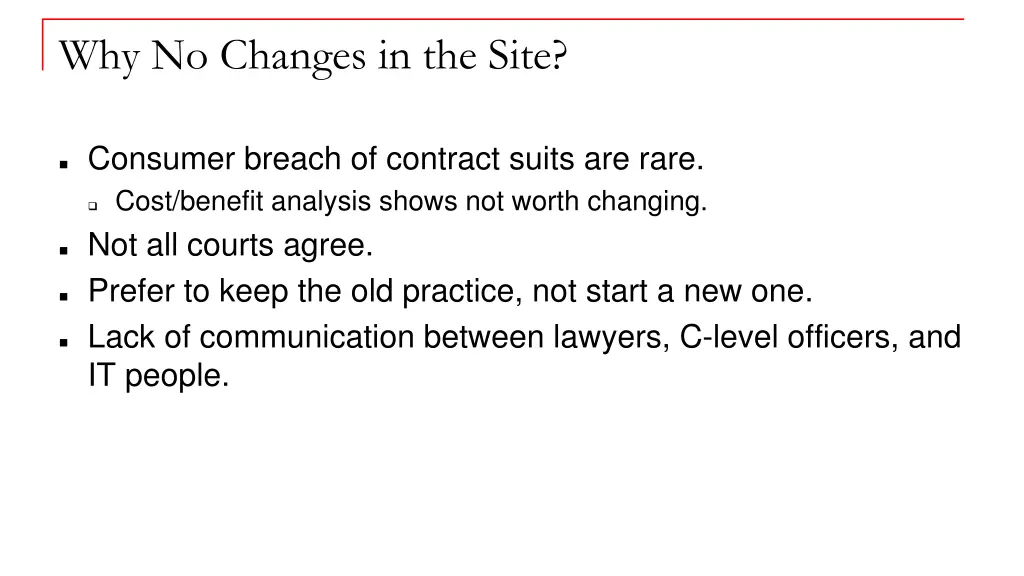 why no changes in the site