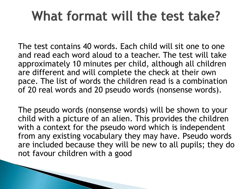 the test contains 40 words each child will