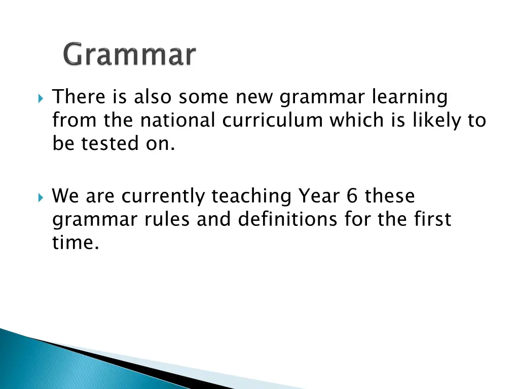 there is also some new grammar learning from