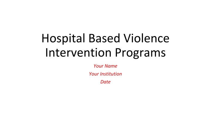 hospital based violence intervention programs