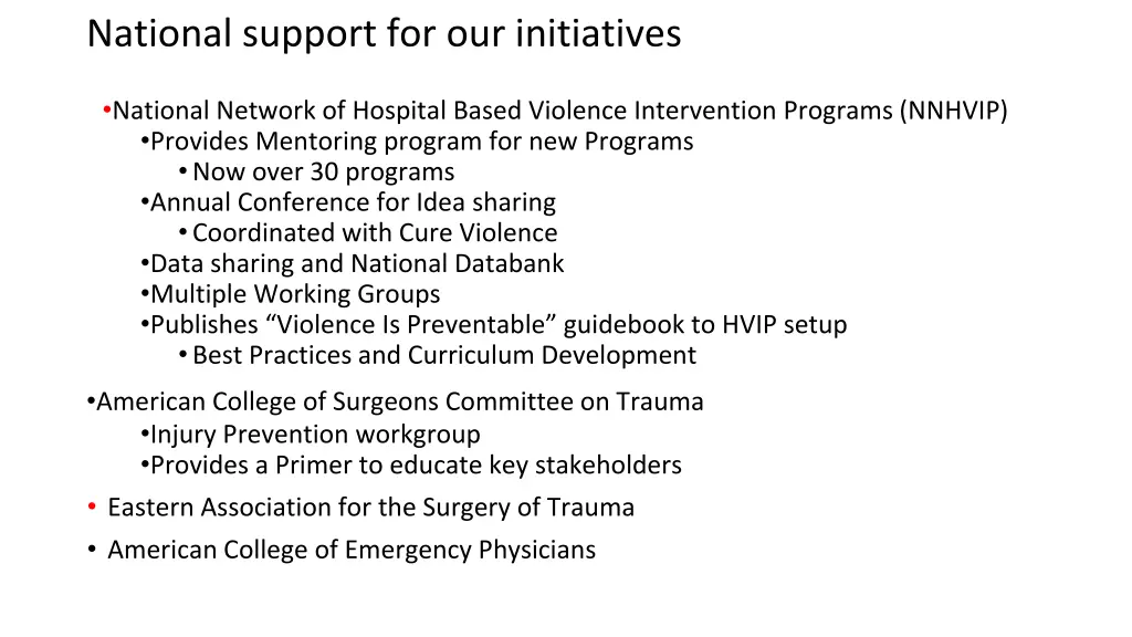 national support for our initiatives