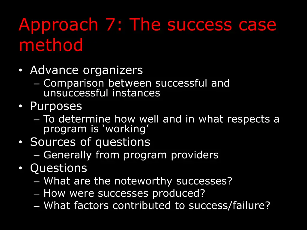 approach 7 the success case method