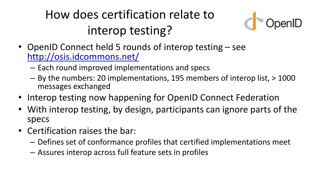 how does certification relate to interop testing