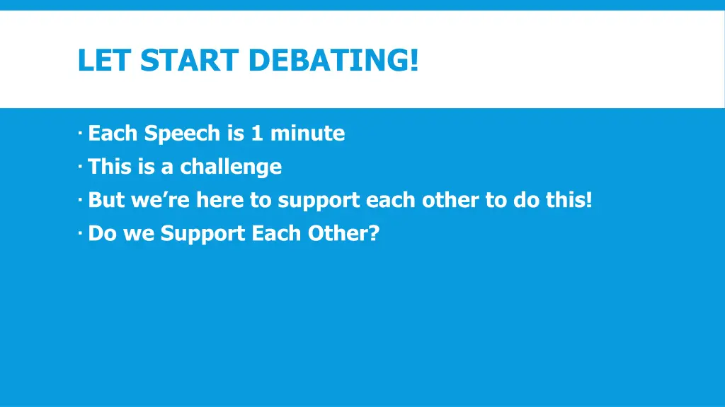 let start debating