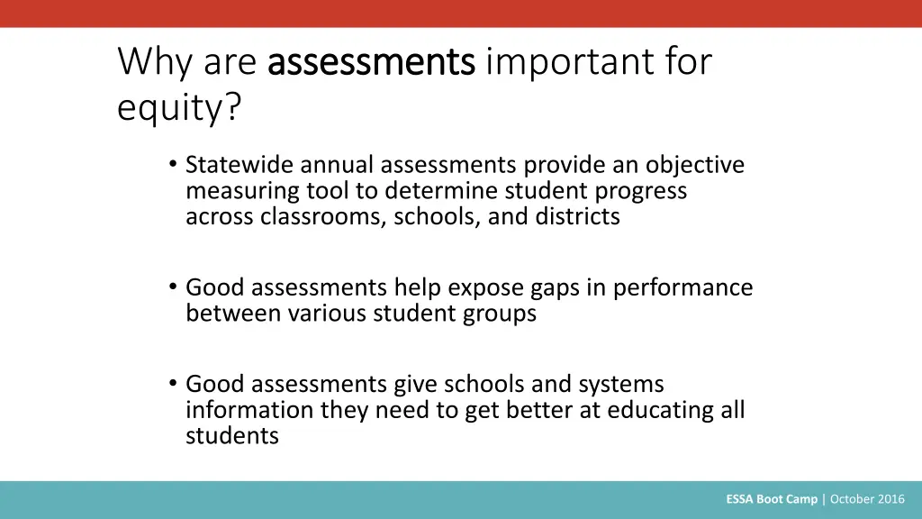 why are assessments assessments important