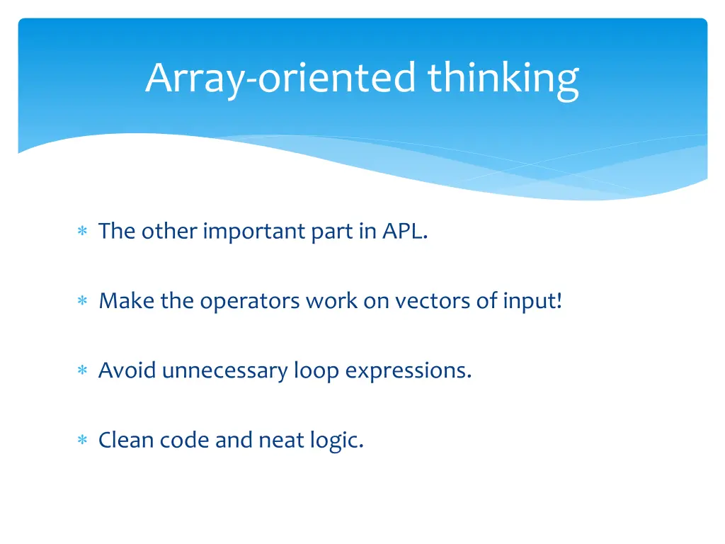array oriented thinking