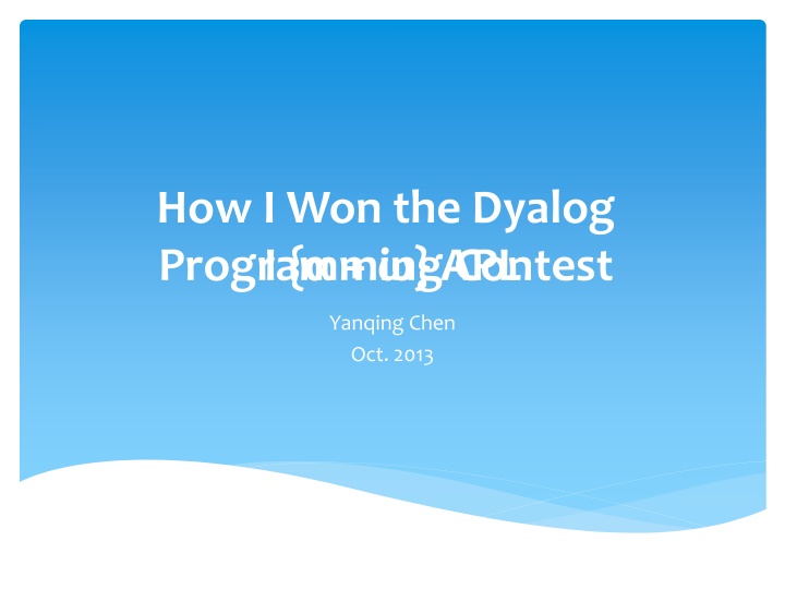 how i won the dyalog