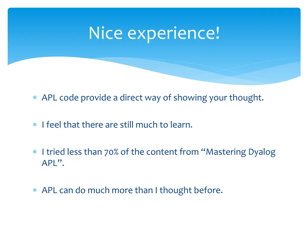 nice experience 1