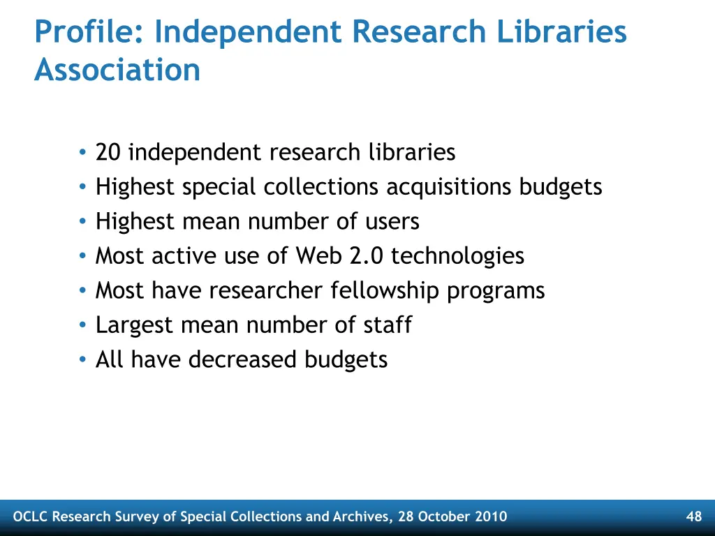 profile independent research libraries association