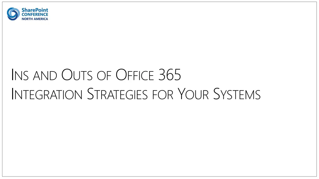 i ns and o uts of o ffice 365 i ntegration