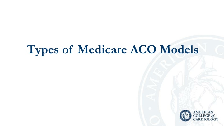 types of medicare aco models