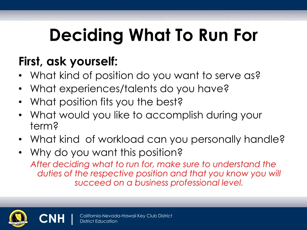 deciding what to run for