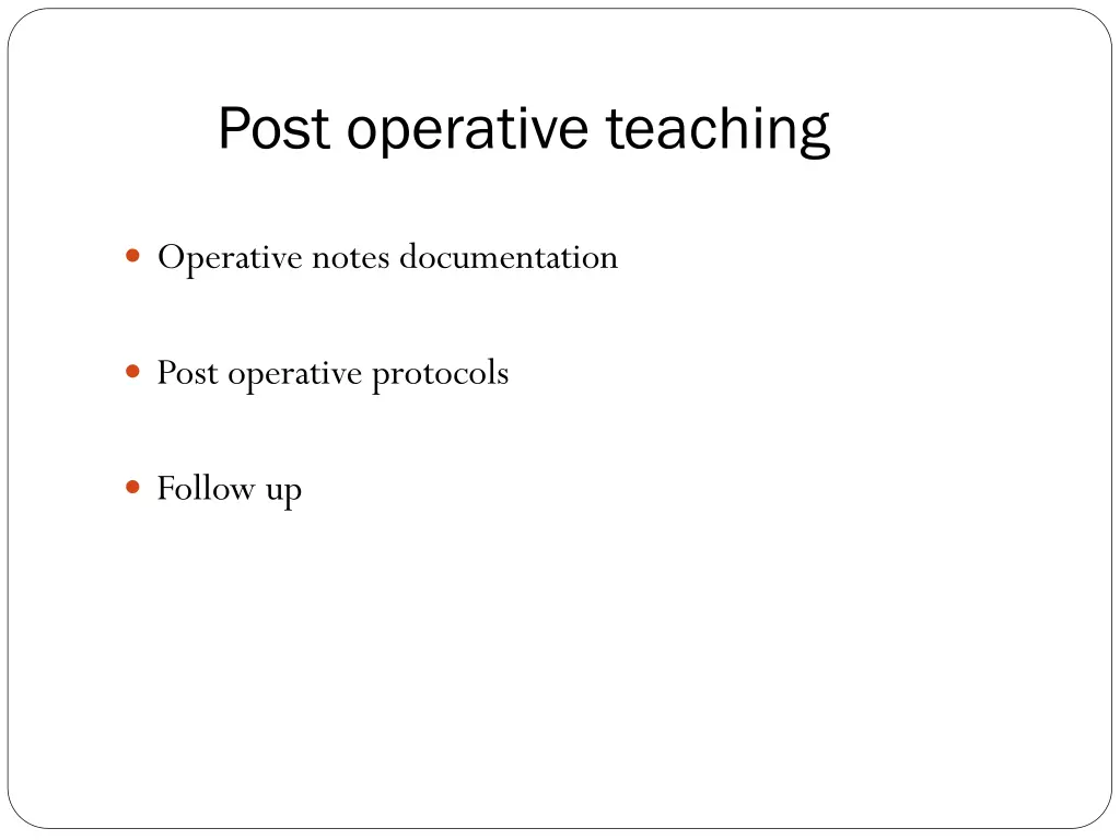 post operative teaching