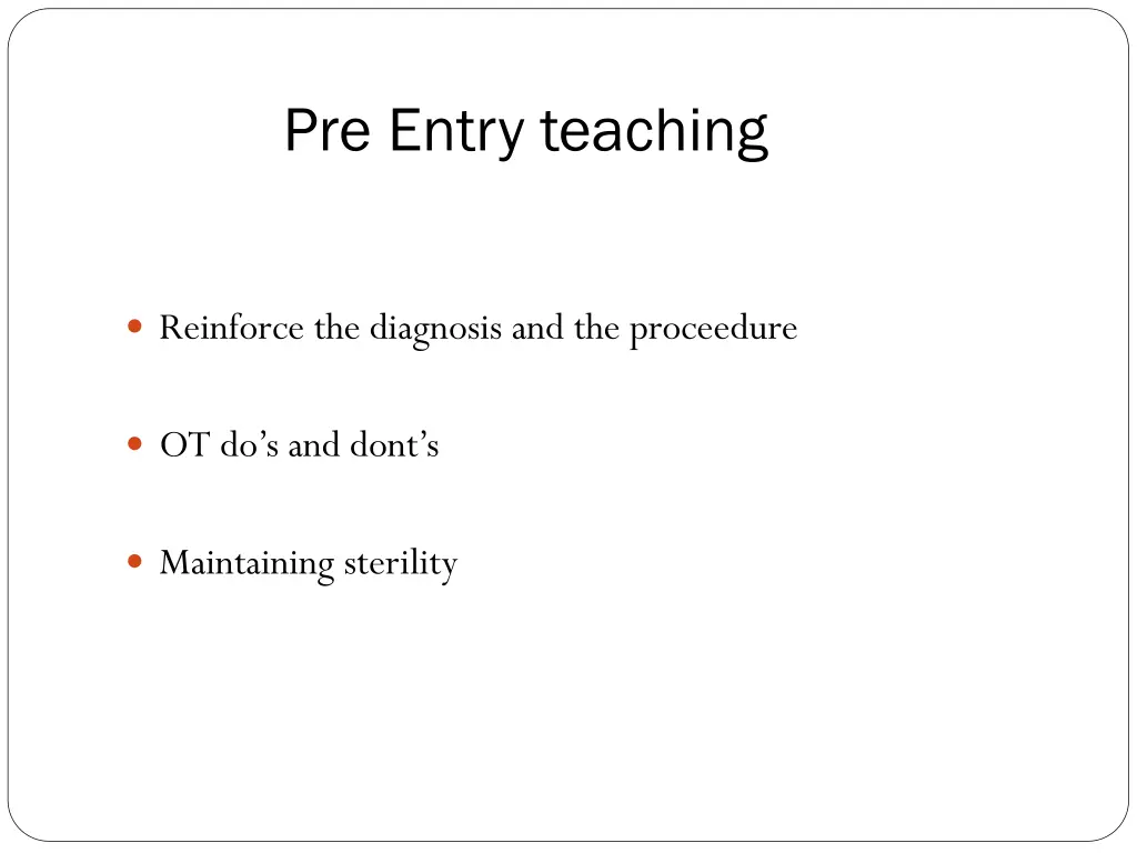 pre entry teaching