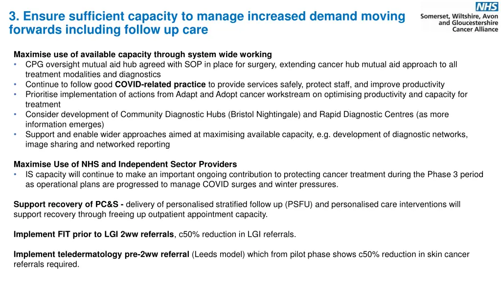 3 ensure sufficient capacity to manage increased