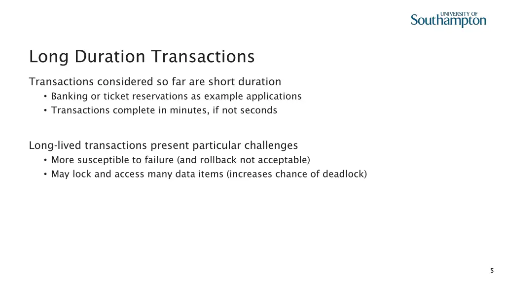 long duration transactions