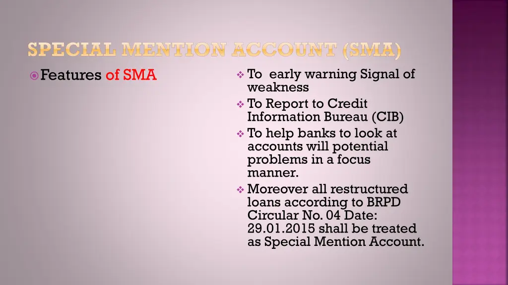 special mention account sma features of sma