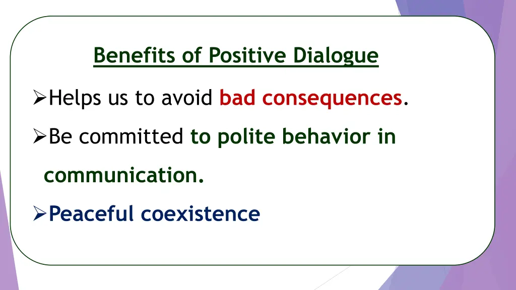 benefits of positive dialogue
