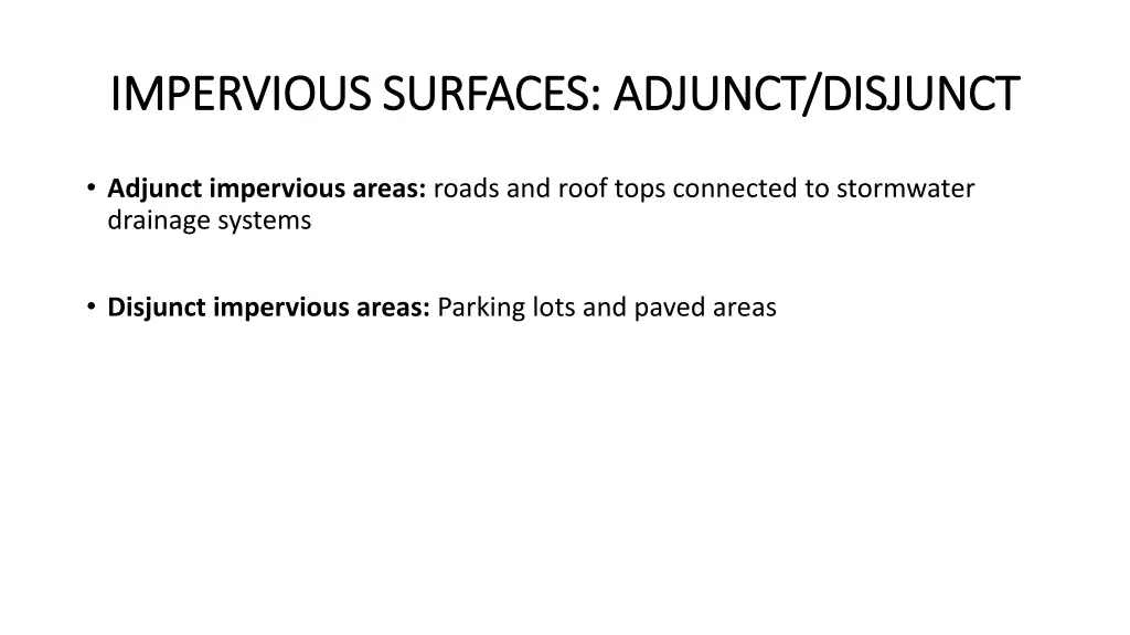 impervious surfaces adjunct disjunct impervious