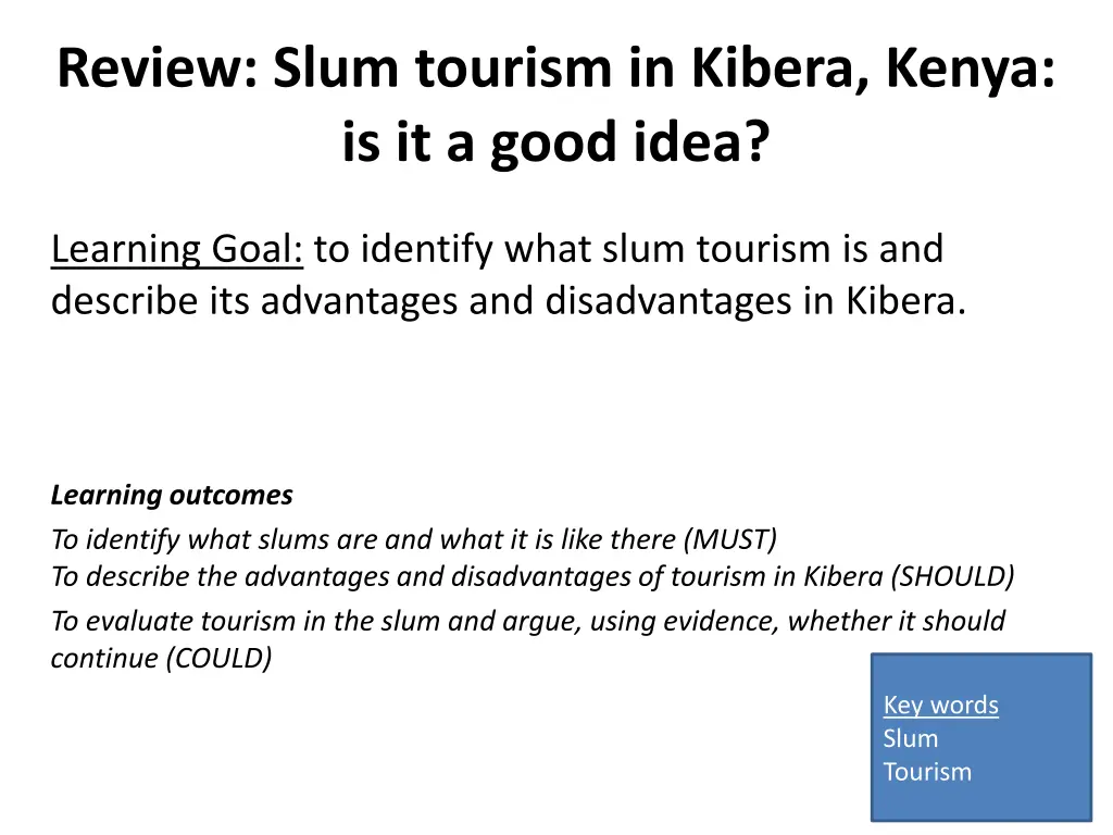 review slum tourism in kibera kenya is it a good